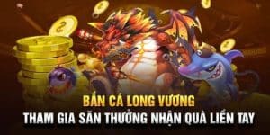 Bắn cá long vương