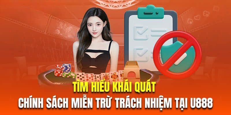 đôi nét về miễn trừ trách nhiệm U888