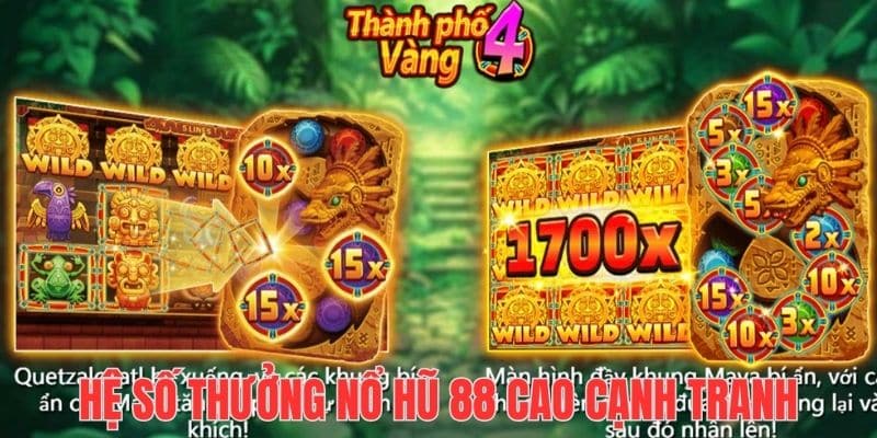 thưởng nổ hũ 88 hấp dẫn